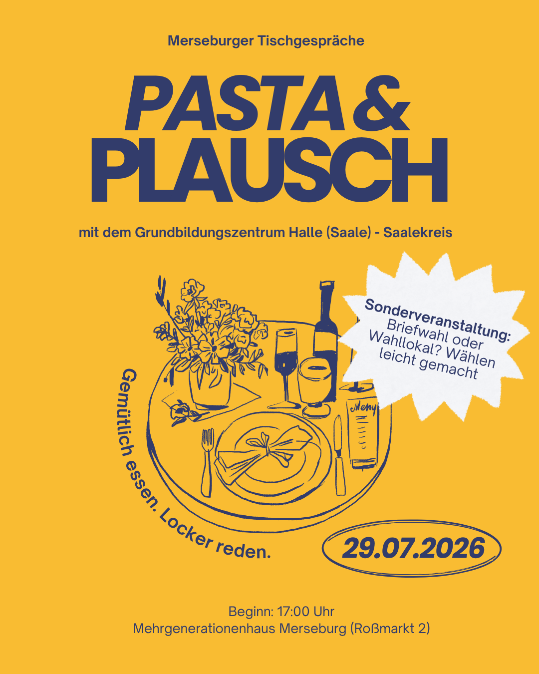 Plakat: Merseburger Tischgespräche „Pasta & Plausch“ mit dem Grundbildungszentrum Halle (Saale) – Saalekreis am 29.07.2026 im Mehrgenerationenhaus Merseburg. Das Motto lautet: Gemütlich essen. Locker reden.